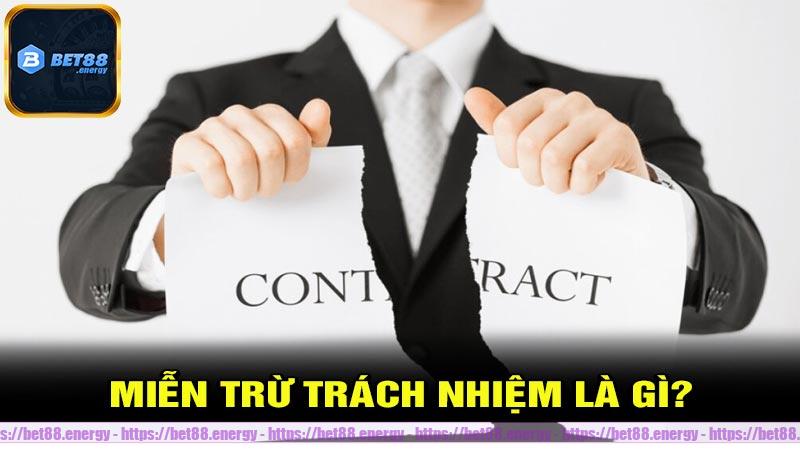 Miễn trừ trách nhiệm là gì?