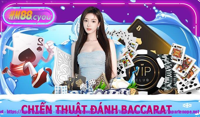 Chiến Thuật Đánh Baccarat